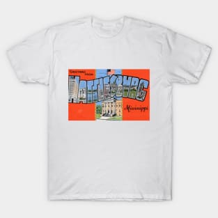 Greetings from Hattiesburg, Mississippi - Vintage Large Letter Postcard T-Shirt